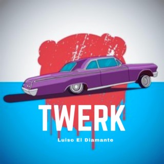 Twerk (Radio Edit)