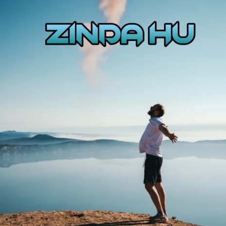 Zinda hu | Boomplay Music
