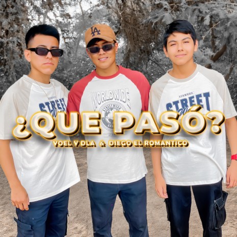 Que Paso (Diego El Romantico) | Boomplay Music