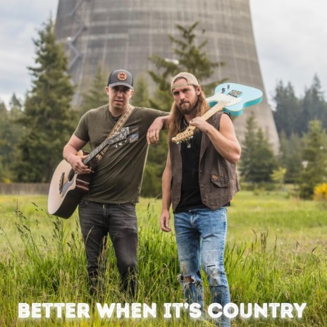 Better When It's Country | Boomplay Music