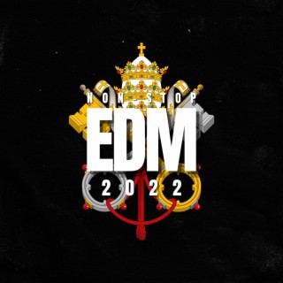 Non-Stop EDM 2022