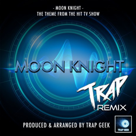 Day 'N' Nite (From Moon Knight) (Trap Remix)