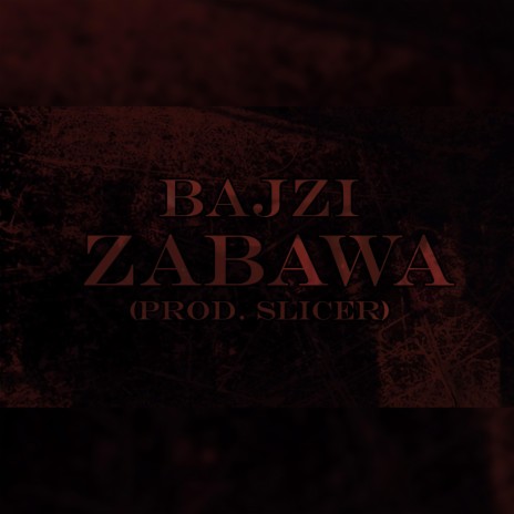 Zabawa ft. Slicer | Boomplay Music