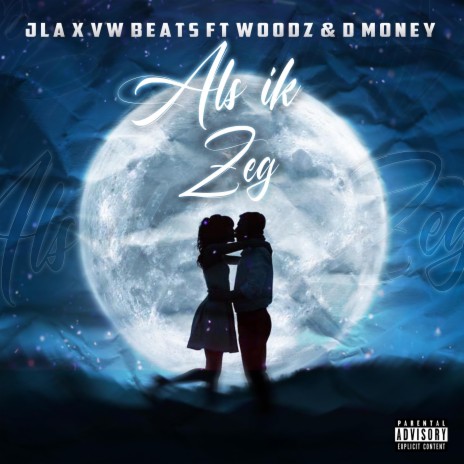 Als Ik Zeg (feat. Woodz & D Money) | Boomplay Music