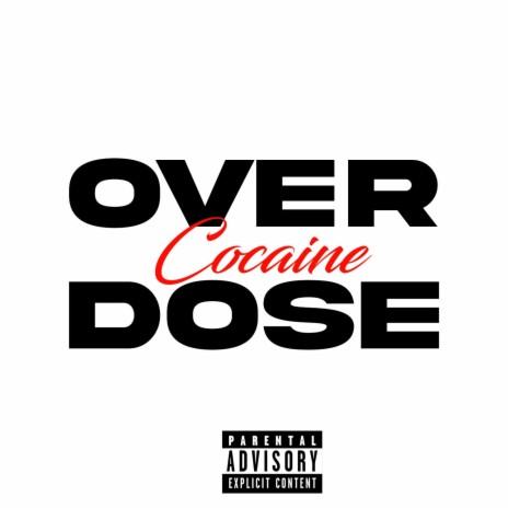 Cocaine Overdose | Boomplay Music