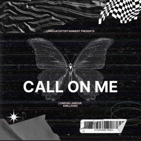 Call on Me ft. Amillionic | Boomplay Music