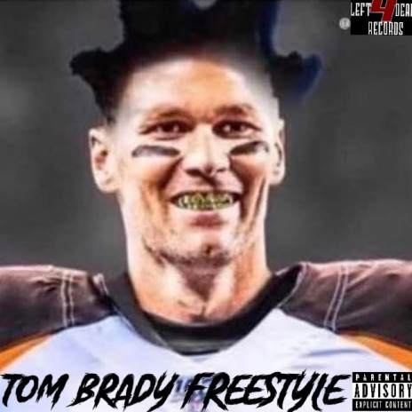 Tom Brady Freestyle