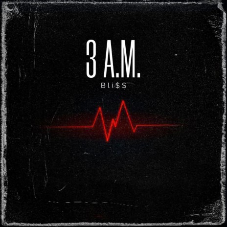 3AM | Boomplay Music