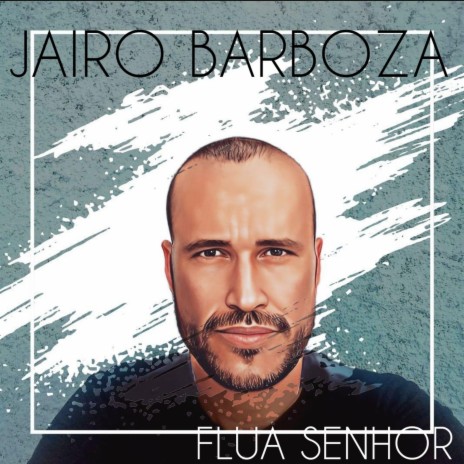 Flua Senhor (Cover) | Boomplay Music