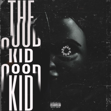 the Good Kid 🅴