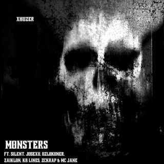 Monsters ft. Silent, Josexu, Ozlokoner, Zaiklon & KB Lines lyrics | Boomplay Music