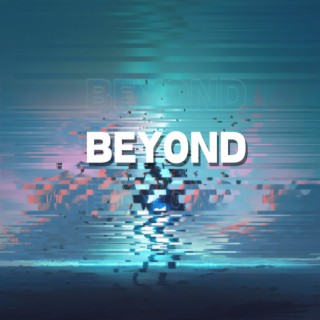 Beyond