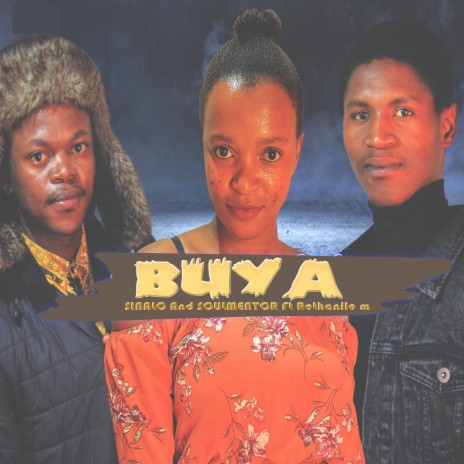Buya [with Sinalo(Exotic)] [feat. Rethabile M] | Boomplay Music