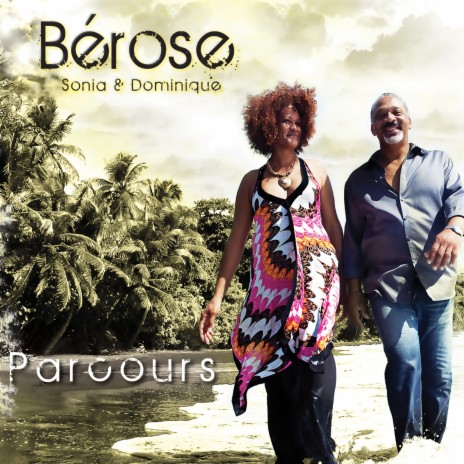 Parcours ft. Dominique Bérose & Sonia Pinel-Féréol | Boomplay Music