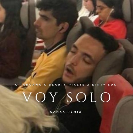 X VOY SOLO X | Boomplay Music