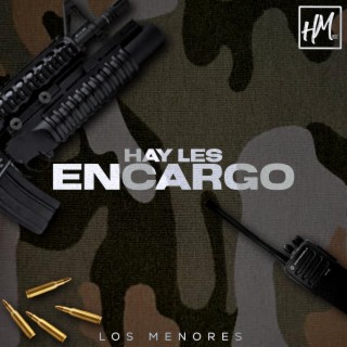 Hay Les Encargo lyrics | Boomplay Music