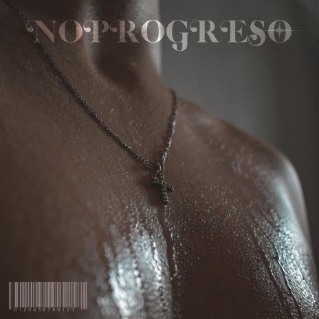 NoProgreso | Boomplay Music