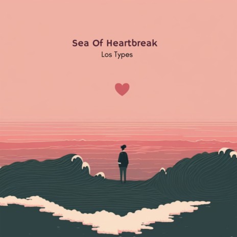 Sea Of Heartbreak | Boomplay Music