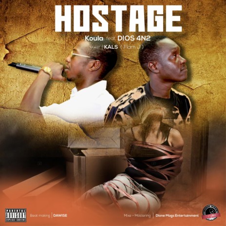 Hostage ft. DIOS 4N2 | Boomplay Music