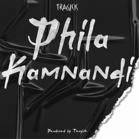 Phila kamnandi | Boomplay Music