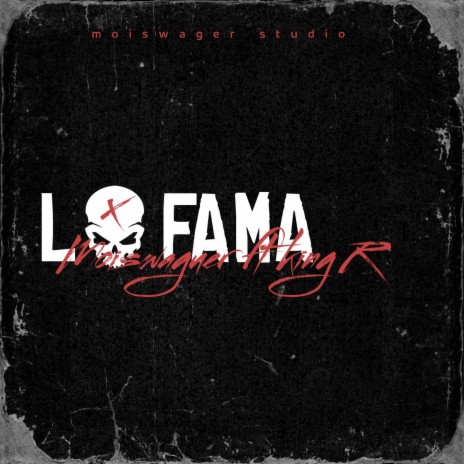 LA FAMA ft. King R | Boomplay Music