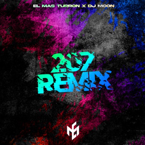 207 Rkt (Remix) ft. El Más Turrón | Boomplay Music