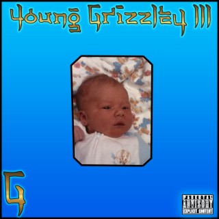 Young Grizzley III
