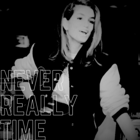 Neverreallytime