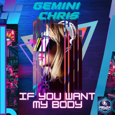 If You Want My Body | Boomplay Music