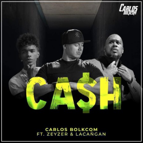 Ca$h ft. Lacañgan & Zeyzer | Boomplay Music