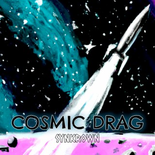 Cosmic Drag