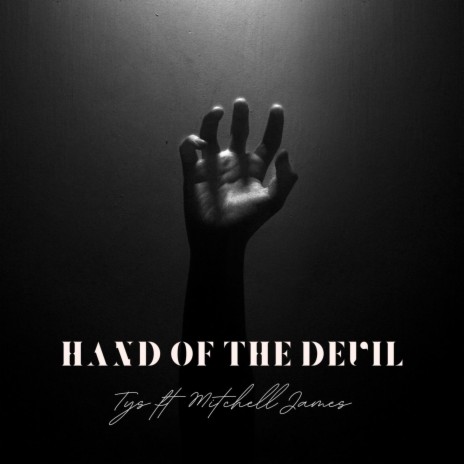 Hand of the Devil ft. Mitchell James | Boomplay Music
