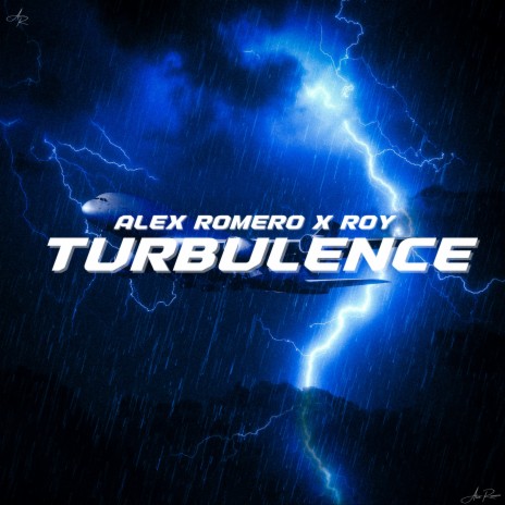 Turbulence ft. Alex Romero | Boomplay Music