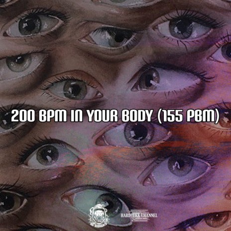200 Bpm in Your Body (155 Bpm) ft. Der Beschrenkte
