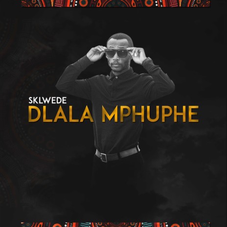 Dlala mphuphe | Boomplay Music