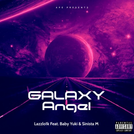 Galaxy Angel ft. Baby Yuki & Sinista M | Boomplay Music