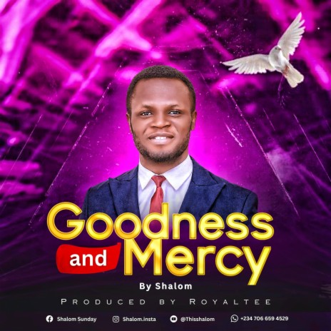 Goodness and mercy by Shalom | Boomplay Music