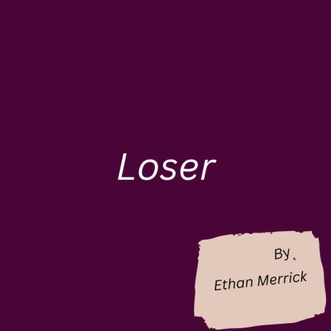 Loser | Boomplay Music