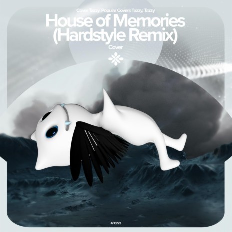 HOUSE OF MEMORIES (HARDSTYLE REMIX) - REMAKE COVER ft. ZYZZ HARDSTYLE & Tazzy