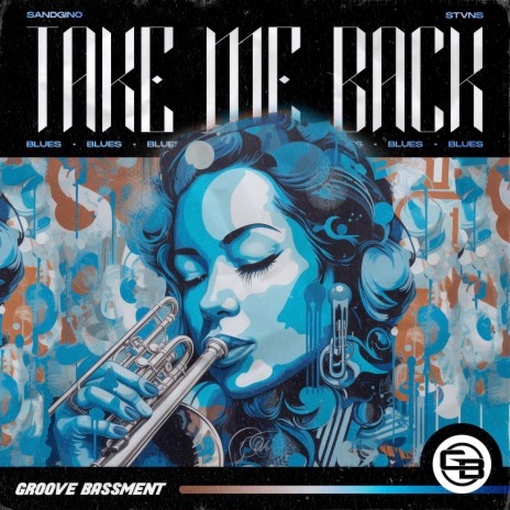 Take Me Back (Blues) ft. STVNS | Boomplay Music