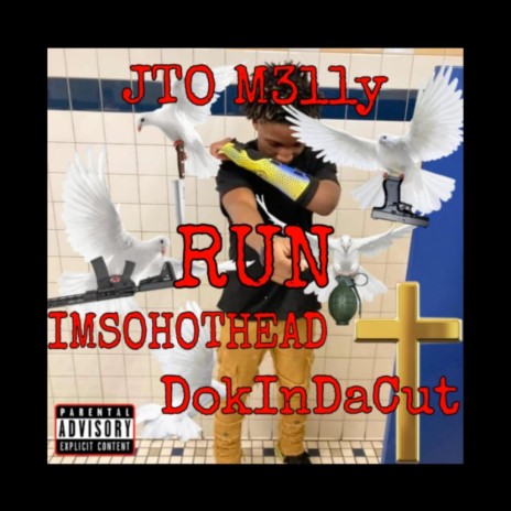 Run ft. IMSOHOTHEAD & DokInDaCut