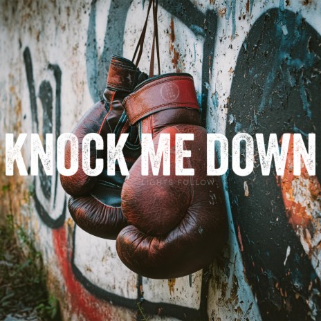 Knock Me Down (Instrumental) ft. Torin Degnats | Boomplay Music