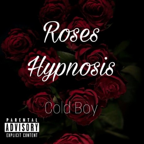 Roses Hypnosis
