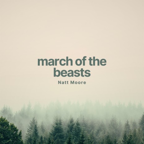 March Of The Beasts | Boomplay Music