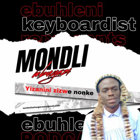 Yizanini zizwe nonke (soyana) (Mondli Mbuyazi) | Boomplay Music