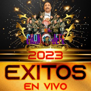 Gran Jefe Exitos En Vivo 2023 (En vivo)