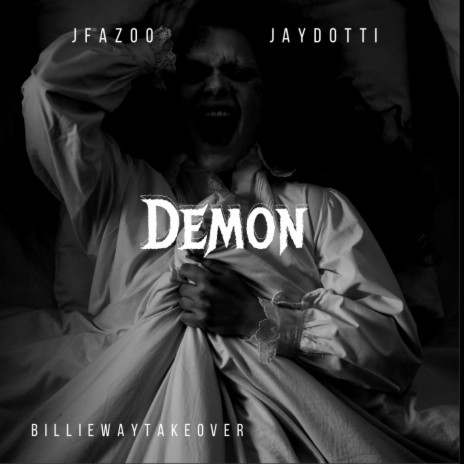 Demon ft. JayDotti | Boomplay Music