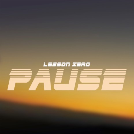Lesson Zero | Boomplay Music