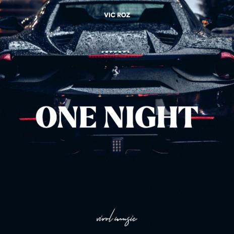 One Night | Boomplay Music