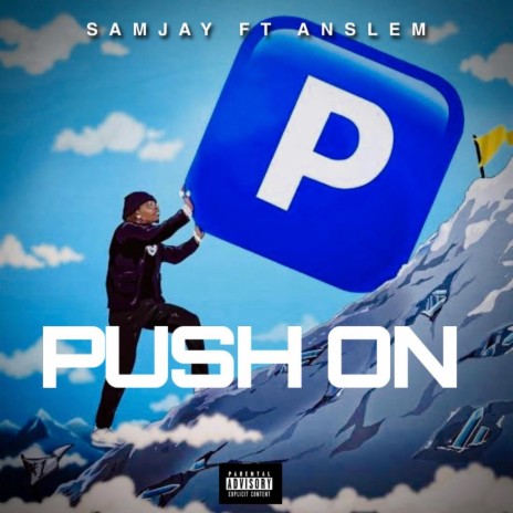 Push on ft. Anslem | Boomplay Music